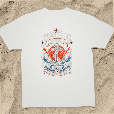 TROUBLE ON DECK Cruise T-Shirt — Design 0011