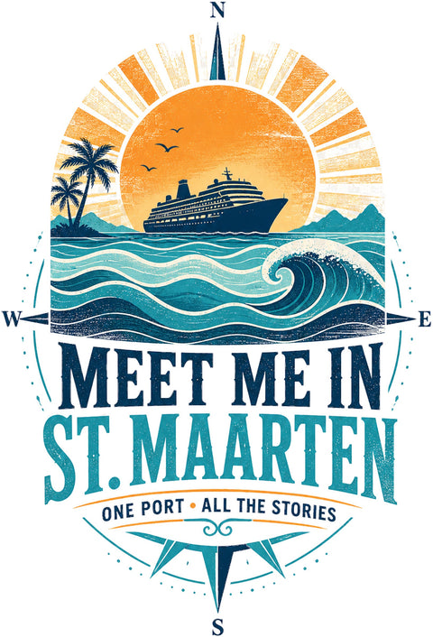 MEET ME IN ST. MAARTEN Cruise T-Shirt — Design 0018