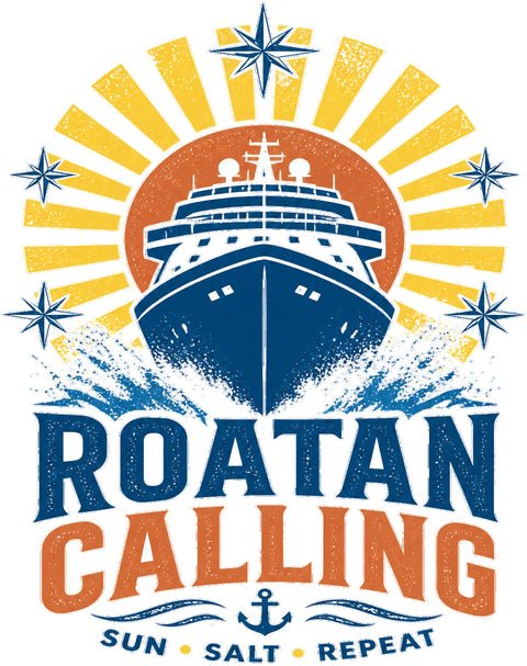 ROATAN CALLING Cruise T-Shirt — Design 0056