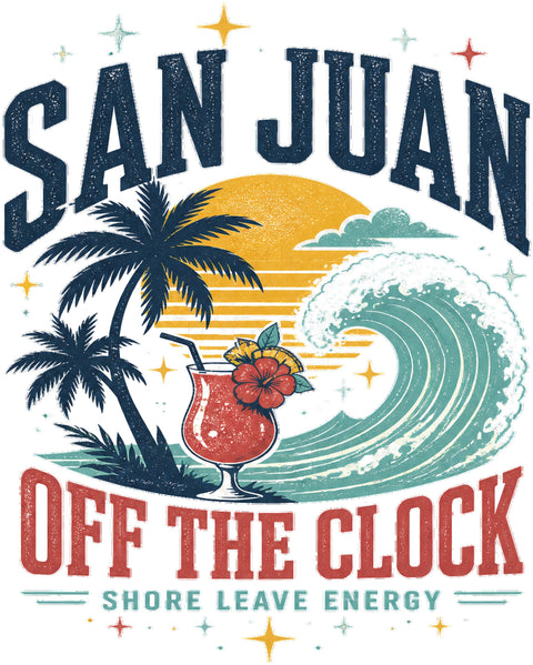 SAN JUAN OFF THE CLOCK Cruise T-Shirt — Design 0069