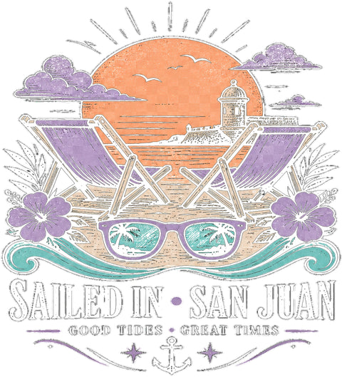 SAILED IN • SAN JUAN Cruise T-Shirt — Design 0070