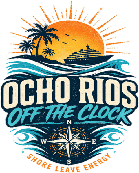 OCHO RIOS OFF THE CLOCK Cruise T-Shirt — Design 0074