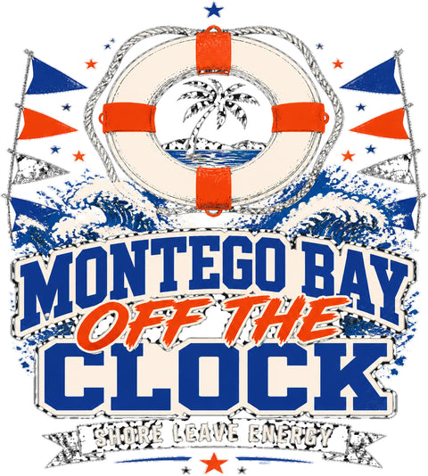 MONTEGO BAY OFF THE CLOCK Cruise T-Shirt — Design 0084
