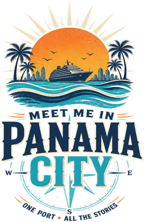 MEET ME IN PANAMA CITY Cruise T-Shirt — Design 0098