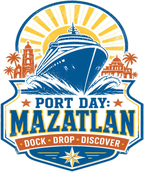 PORT DAY: MAZATLAN Cruise T-Shirt — Design 0112