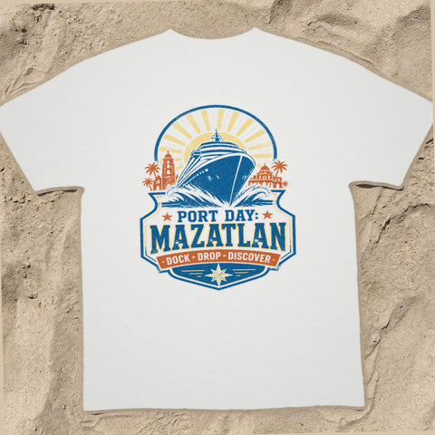 PORT DAY: MAZATLAN Cruise T-Shirt — Design 0112