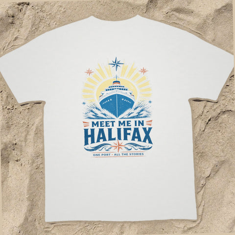MEET ME IN HALIFAX Cruise T-Shirt — Design 0168