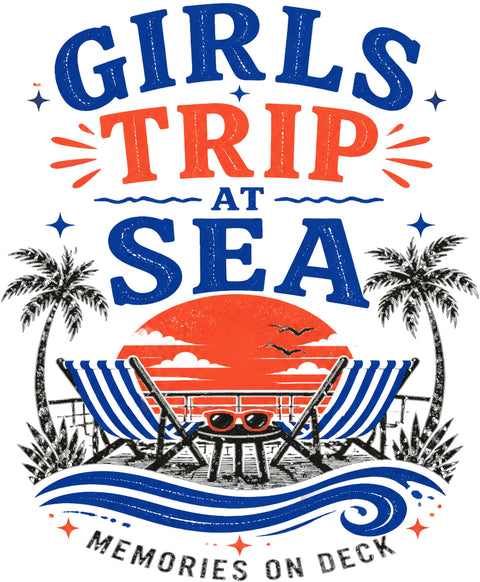 GIRLS TRIP AT SEA Cruise T-Shirt — Design 0228