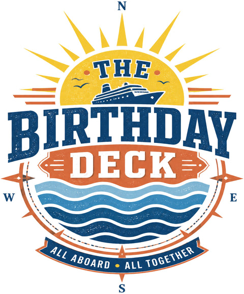 THE BIRTHDAY DECK Cruise T-Shirt — Design 0232