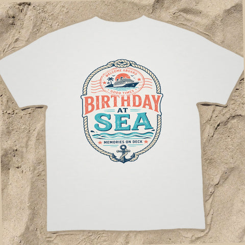 BIRTHDAY AT SEA Cruise T-Shirt — Design 0233