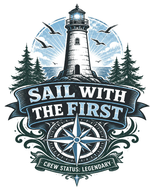 SAIL WITH THE FIRST Cruise T-Shirt — Design 0319