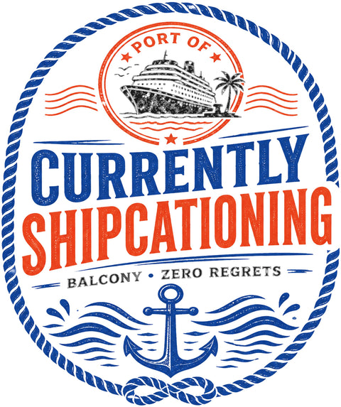 CURRENTLY SHIPCATIONING Cruise T-Shirt — Design 0332