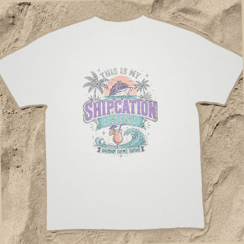 THIS IS MY SHIPCATION SHIRT Cruise T-Shirt — Design 0350