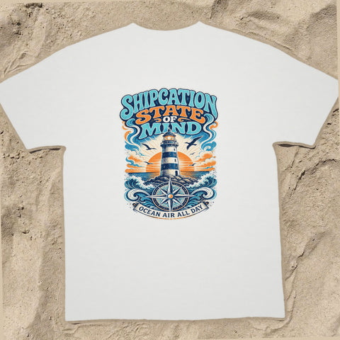 SHIPCATION STATE OF MIND Cruise T-Shirt — Design 0354