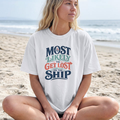 Funny Cruise T-Shirt | Most Likely To Get Lost On Ship Tee