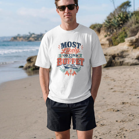 Funny Cruise T-Shirt | Most Likely To Find Buffet, Vacation Tee