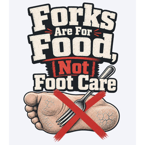 Forks Are For Food Not Foot Care | Funny Cruise T-Shirt | Carnival Cruise Shirt