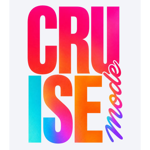 Cruise Mode T-Shirt | Funny Vacation Activated Tee for Cruise Squad