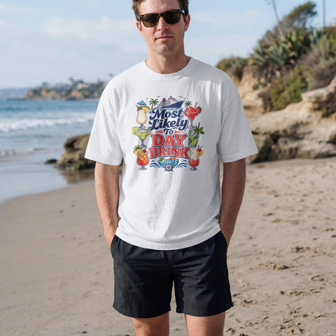 Most Likely To Day Drink Cruise T-Shirt | Funny Vacation Apparel Unisex Fit